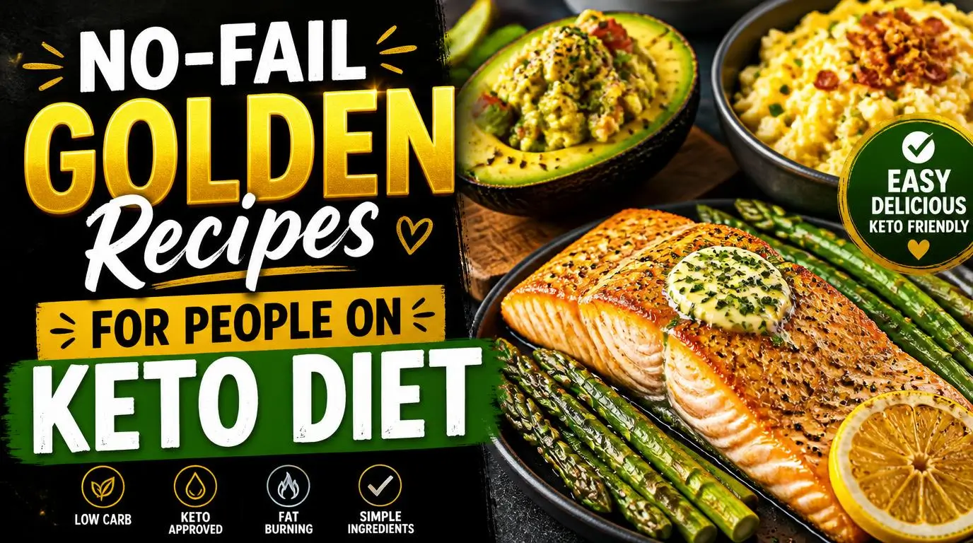 No-Fail Golden Recipes for People on Keto Diet